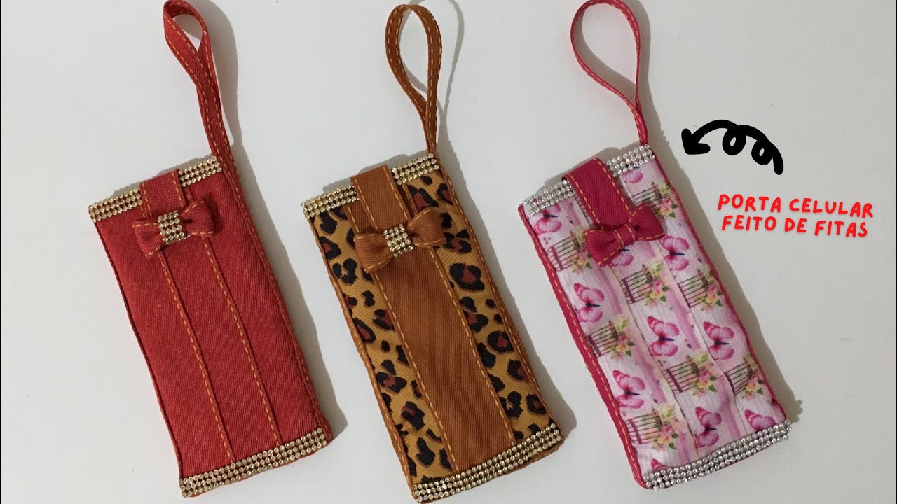 PORTA CELULAR FEITO DE FITAS/COSTURA À MÃO🎀By Marina Mello