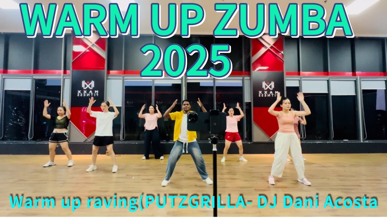 WARM UP ZUMBA 2025 | WARM UP RAVING ( PUTZGRILA)- DJ DANI ACOSTA | RE-CHOREO BY SANU 