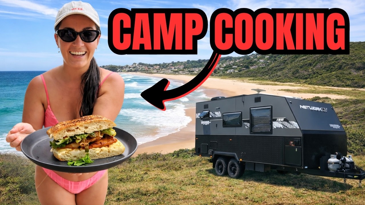 Week In The Life | Travelling Australia Full Time (CAMP COOKING)