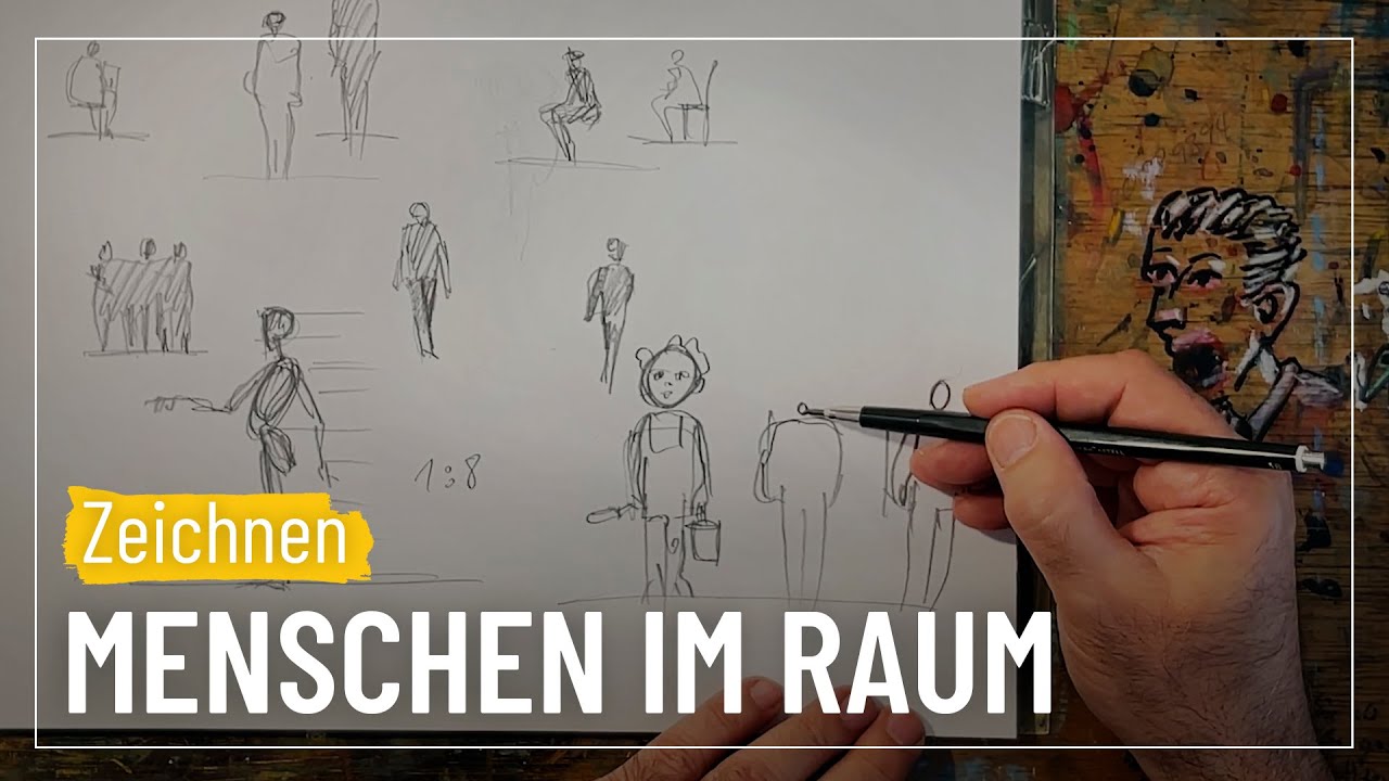 Zeichnen für Anfänger: Menschen im Raum | sehen&gestalten #65