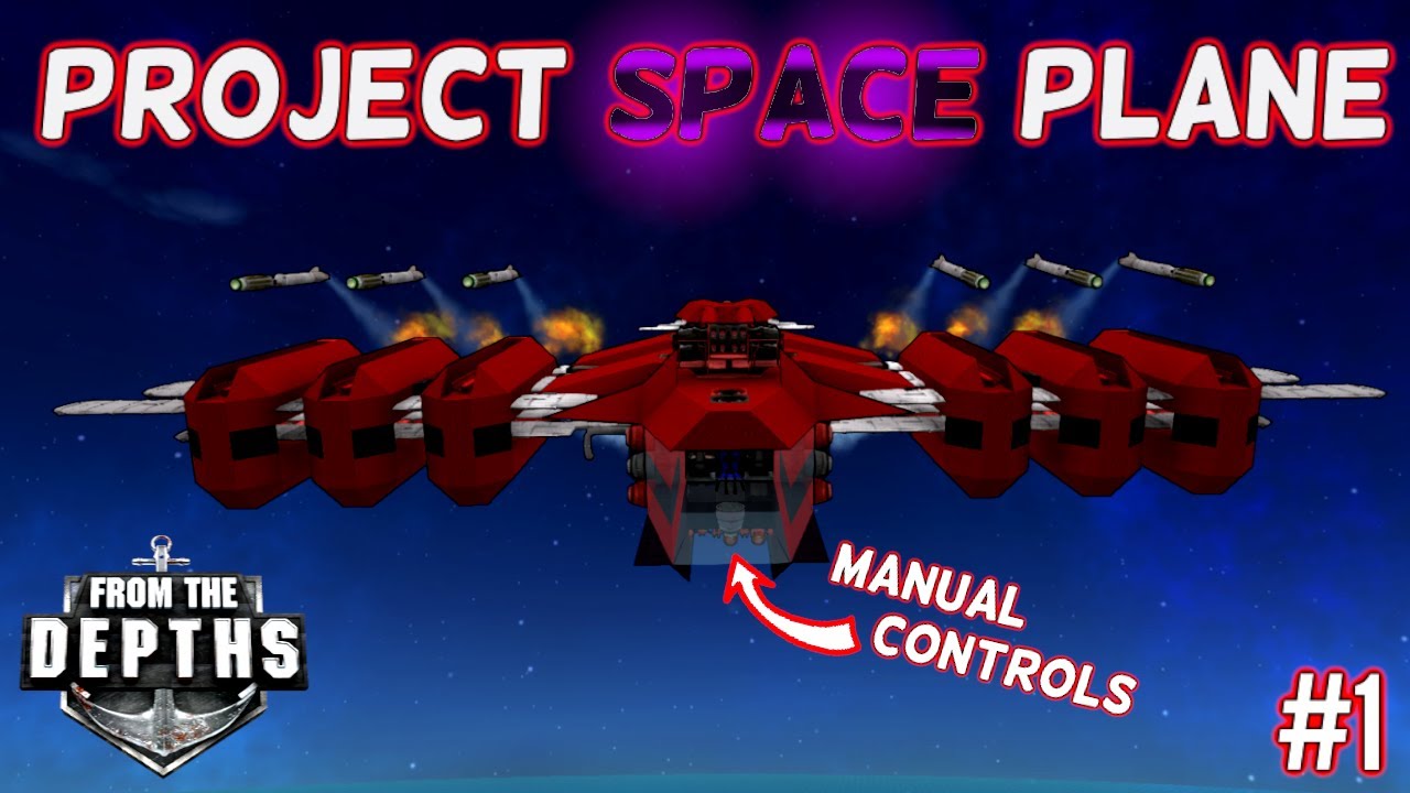 I Begin Project 'Space Plane'! | #1 | From The Depths 2022 | Adventure Mode