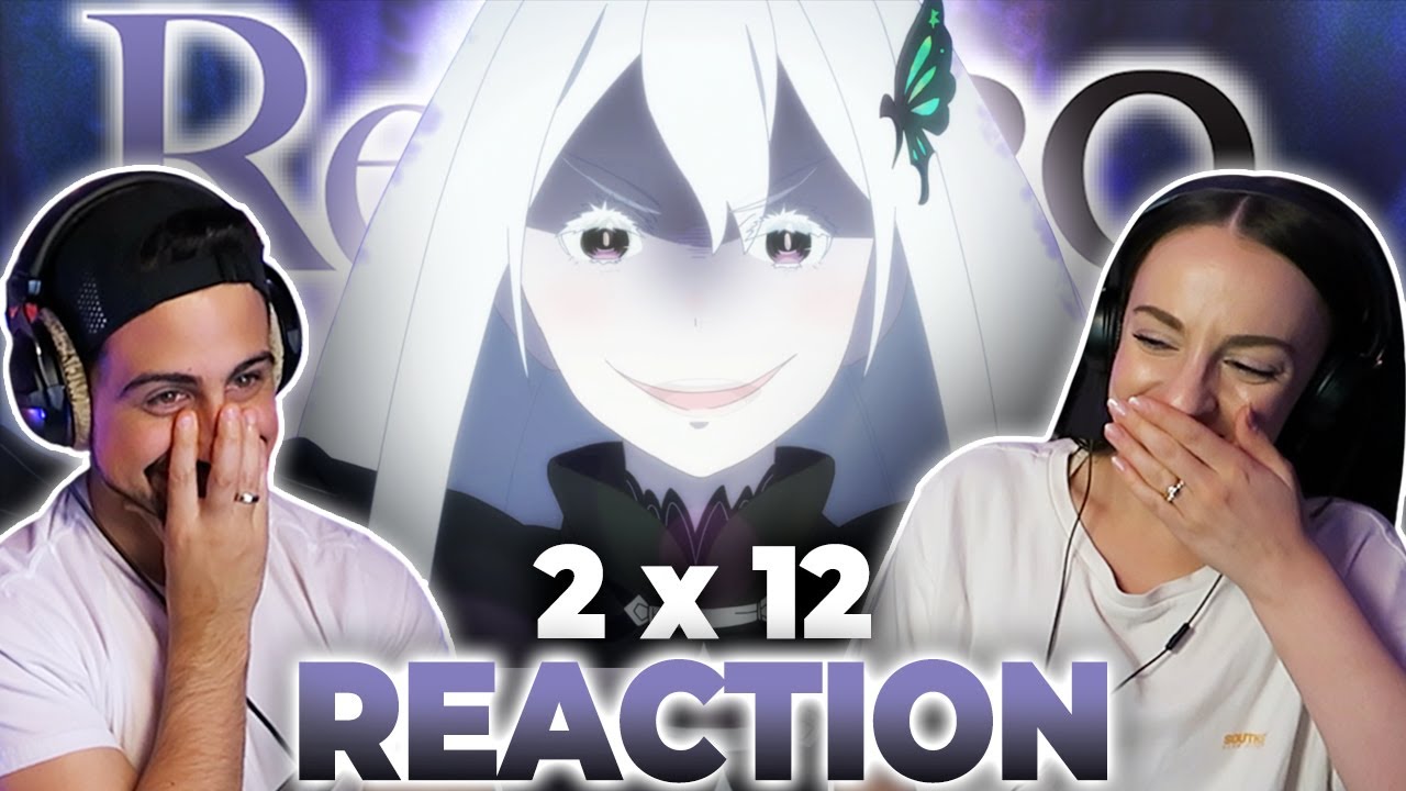 Чаепитие ведьм! Re:ZERO 2x12 РЕАКЦИЯ!