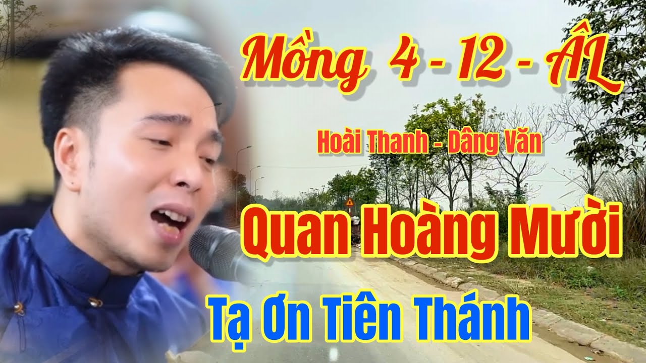 Quan Hoàng Mười - Hát Văn / Hoài Thanh, Cảnh Quan Đường Phố Ghi Lại Từ Trên Xe, 22 -1, 2026