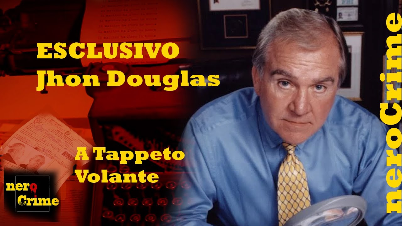 Intervista al Profiler Jhon Douglas 1 ottobre 1996