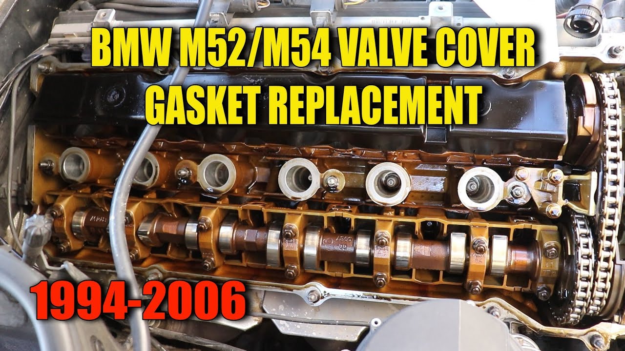 Замена прокладки клапанной крышки BMW M52/M54 1994-2006 E36 E38 E39 E46 E53 E60 E65 E85 *Быстрый ...