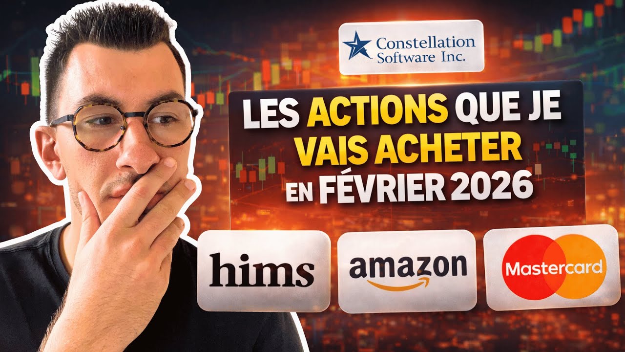 Les Actions que je vais Acheter en Février 2026 en Bourse
