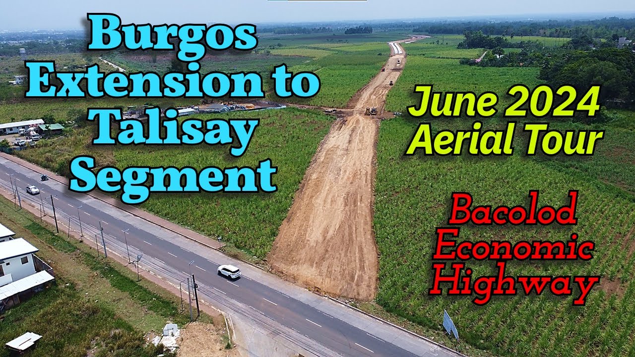 Burgos Ext to Talisay Segment of Bacolod Economic Hiway - June 2024 Aerials Negros | Projects Update