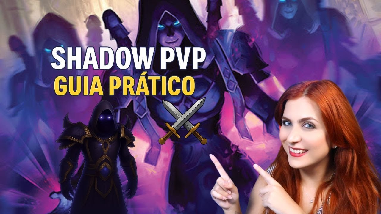 Shadow Priest PvP: Guia Completo para Jogar Bem (ou quase isso kkkk)