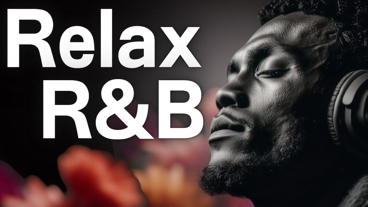 【R&B mix】Playlist Relax Soulful Male Vocals R&B BalladsSoulful