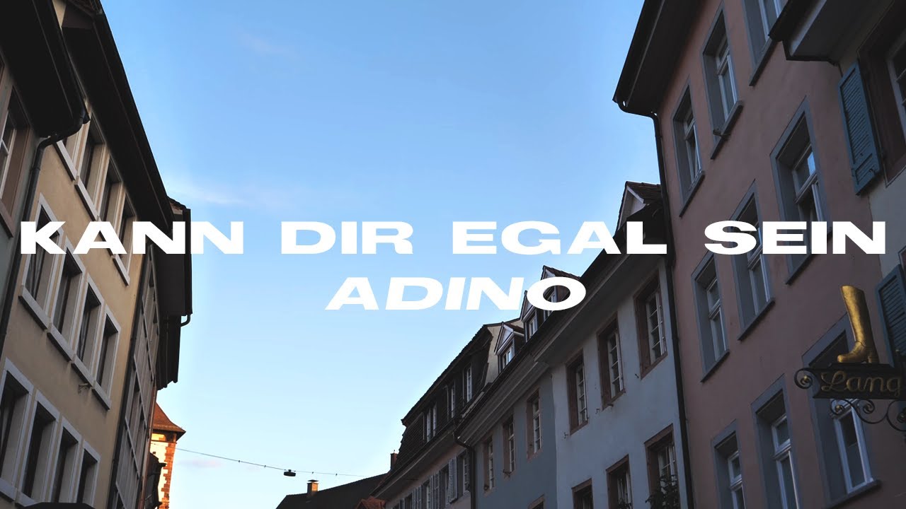 ADINO - Kann Dir Egal Sein (prod. by wyskobeats) [Official Video]