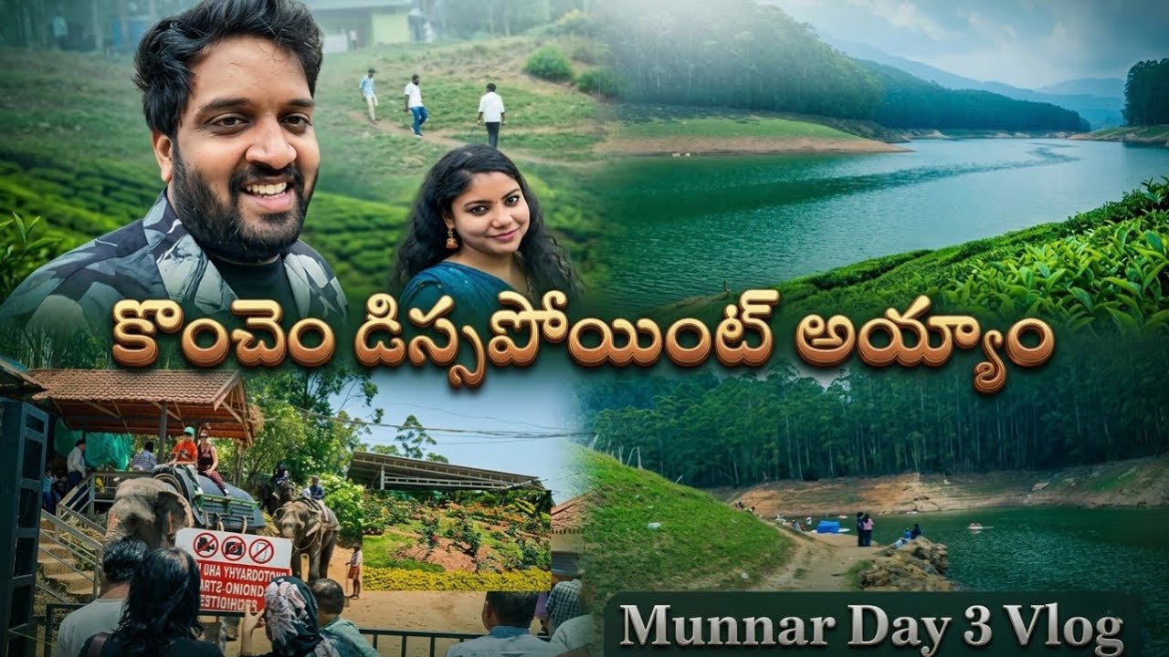 Munnar Vlog Day 3 😞 Disappointed Experience? What Went Wrong! | Chandu Mahidhar Vlogs