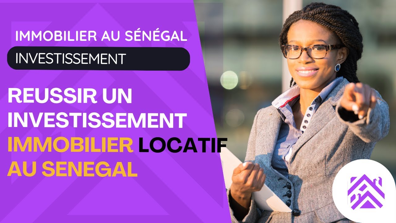 Réussir dans l'Immobilier Locatif au Sénégal : 5 Erreurs à Éviter