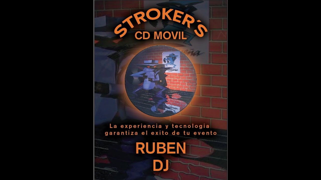 MIX CHICHA MIX  (((STROKER'S CD MOVIL. DJRUBEN)))...SOLO EXITOS BAILABLES