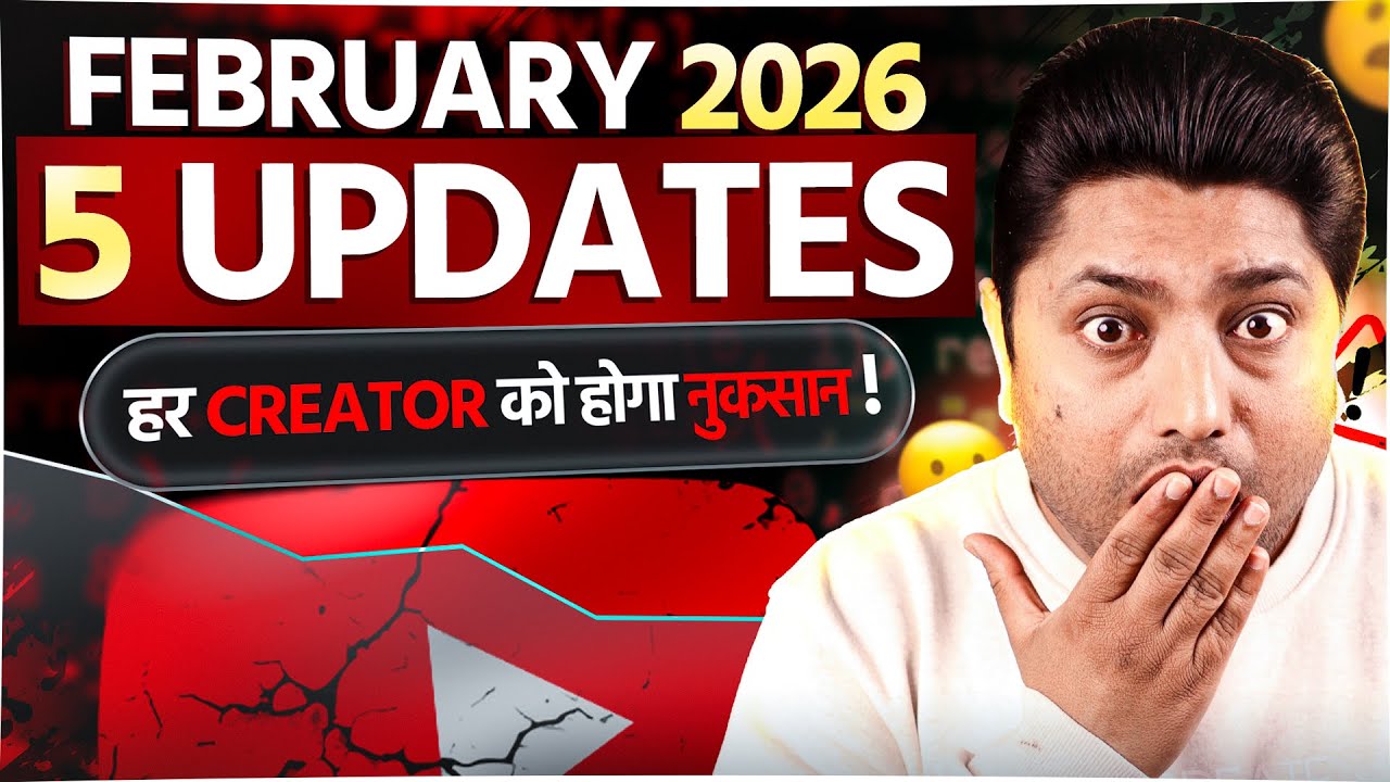 February 2026 YouTube 5 Updates &ndash; Har Creator Ko Hoga Nuksaan? 😳