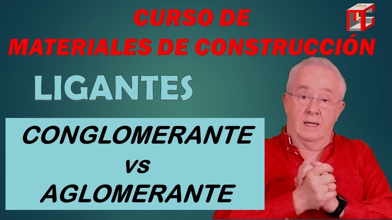 🟧 🏗 CONGLOMERANTE vs AGLOMERANTE 🏗 🟧