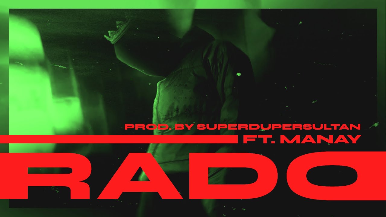 AEYJAY - RADO ft. @MunabManay  | Prod. by @superdupersultan