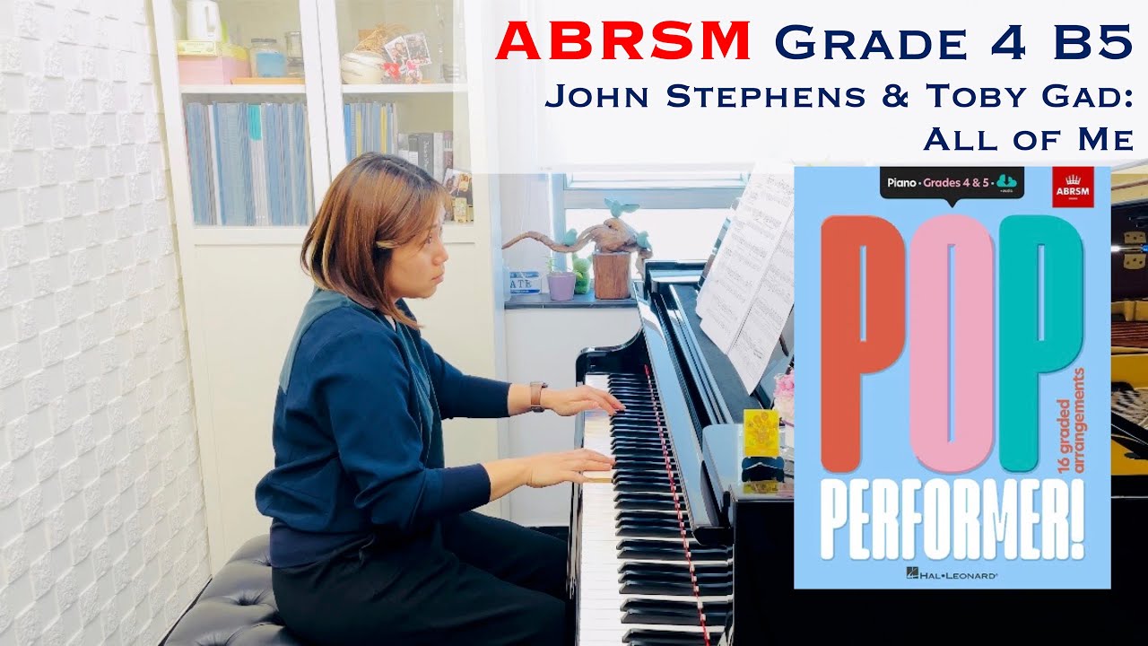 ABRSM Piano Grade 4 B5 John Stephens & Toby Gad: All of Me, arr. Harnett