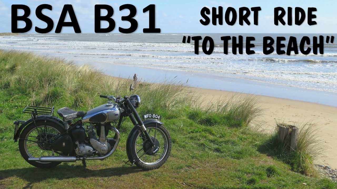 BSA B31 Short Ride to the Beach