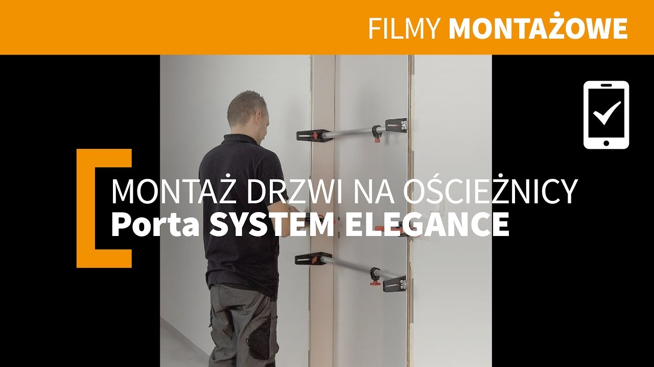 Montaż drzwi na ościeżnicy bezprzylgowej Porta SYSTEM ELEGANCE