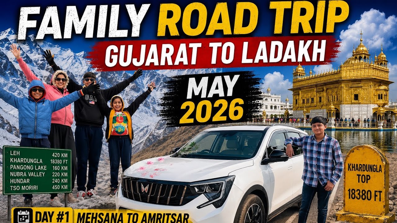 Gujarat to Ladakh by Road in XUV 7XO AWD | Day#1 Mehsana to Amritsar |Family Road Trip Ladakh 2026 |