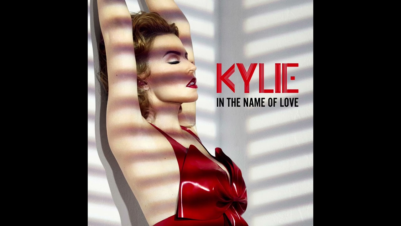 KYLIE - IN THE NAME OF LOVE!! #kylieminogue @kylieminogue