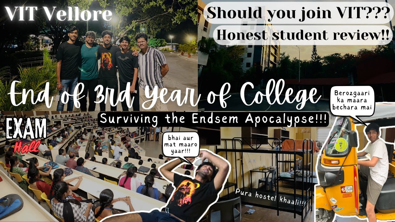 End of 3rd Year of College: Exam Apocalypse 📚📖 |📍VIT Vellore | Should you join VIT⁇‼🤔🙇🏻