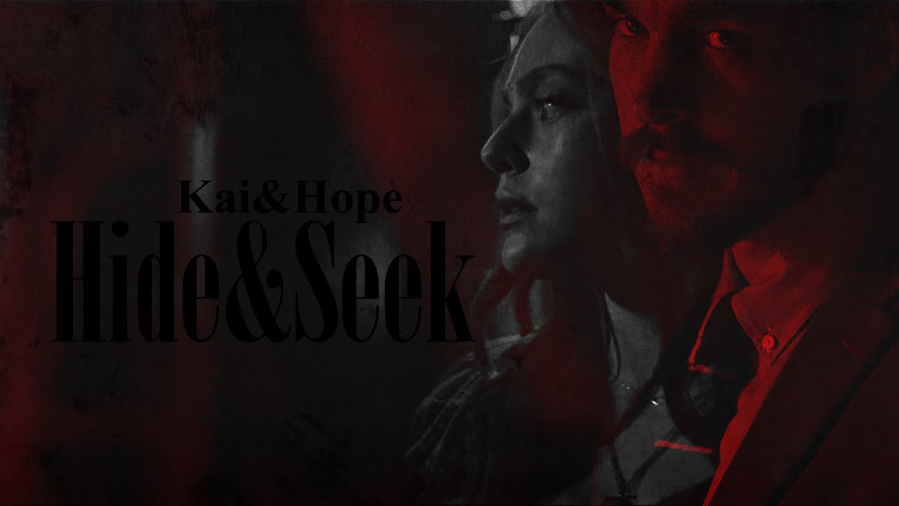 Kai & Hope [Hide and Seek]