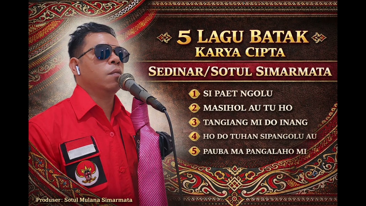 5 Lagu Batak Karya Cipta.SEDINAR/SOTUL SIMARMATA