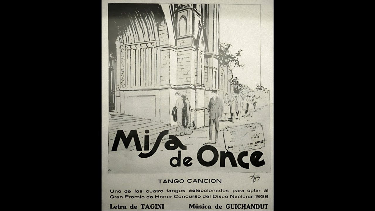 MISA DE ONCE » Carlos Gardel (1929)
