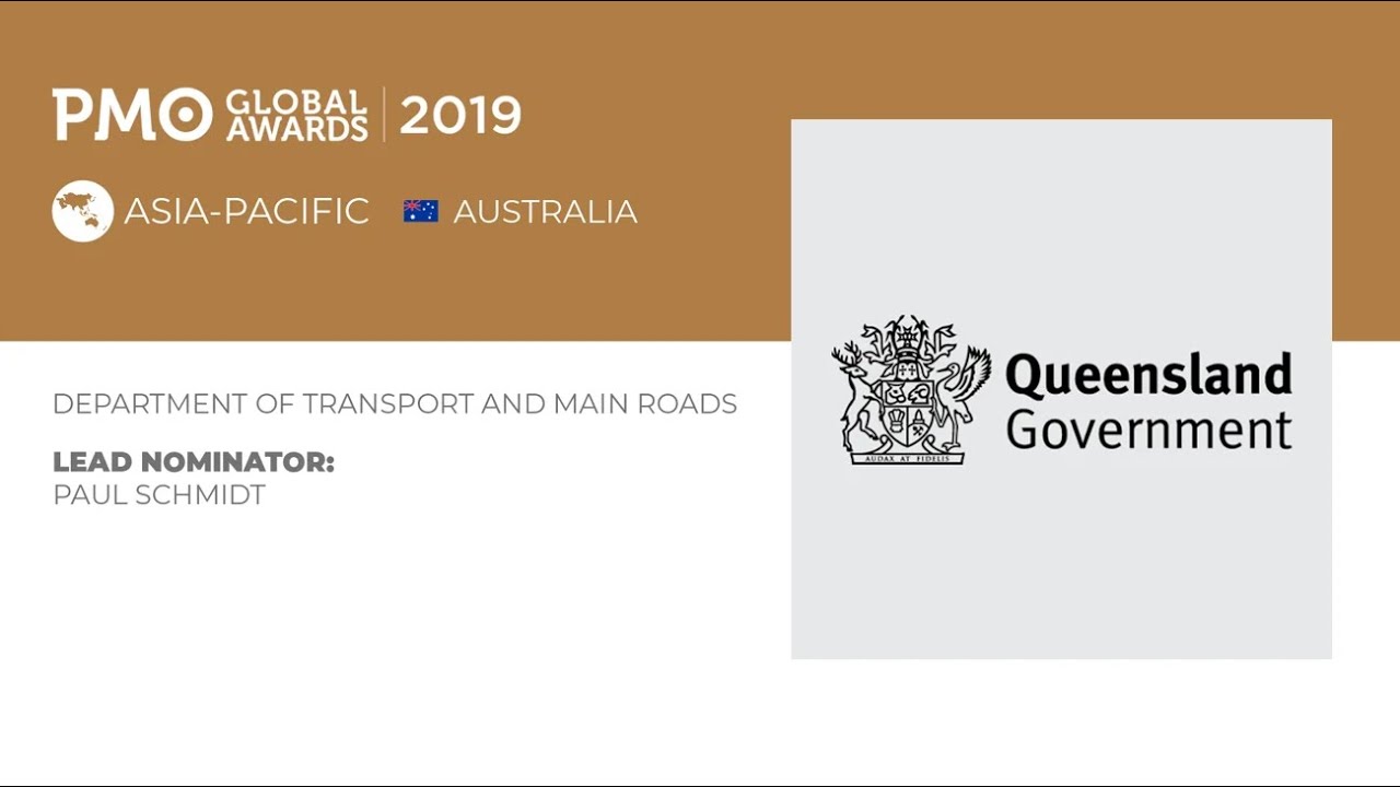 🇦🇺 Department of Transport and Main Roads - Queensland Goveernment | 2019 PMO GLOBAL AWARDS