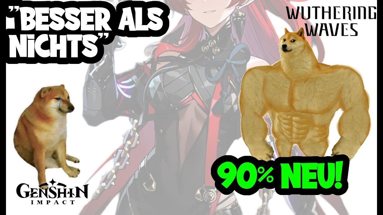 SO MUSS das! | GUTES zu 90% VERBESSERT! | Wuthering Waves zeigt Genshin dass es anders geht!