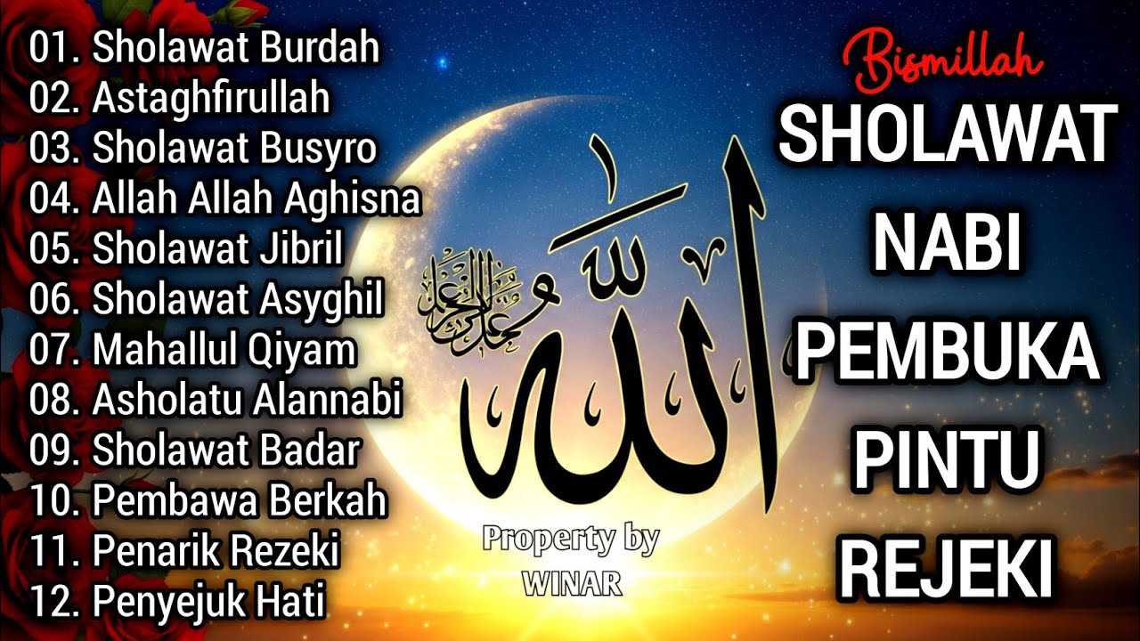 SHOLAWAT JIBRIL PEMBUKA PINTU REZEKI, Astaghfirullah||SHOLAWAT NABI MERDU Terbaru 2026