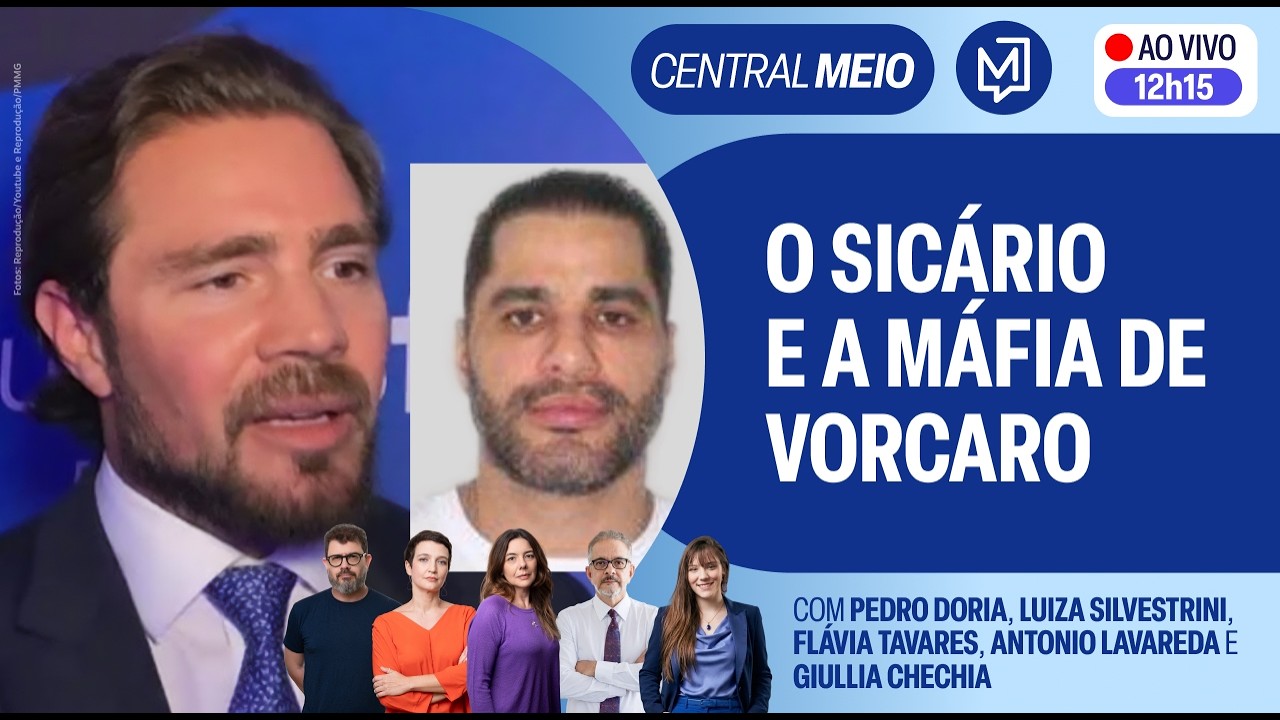 Caso Master: as relações de Vorcaro, a morte do Sicário e o abalo na política | Central Meio