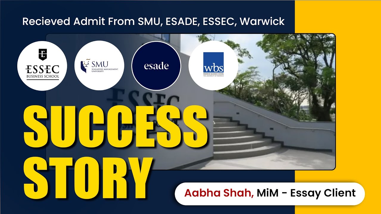 MiM Essay Reviews: SMU, ESADE, ESSEC & Warwick – MiM Admits