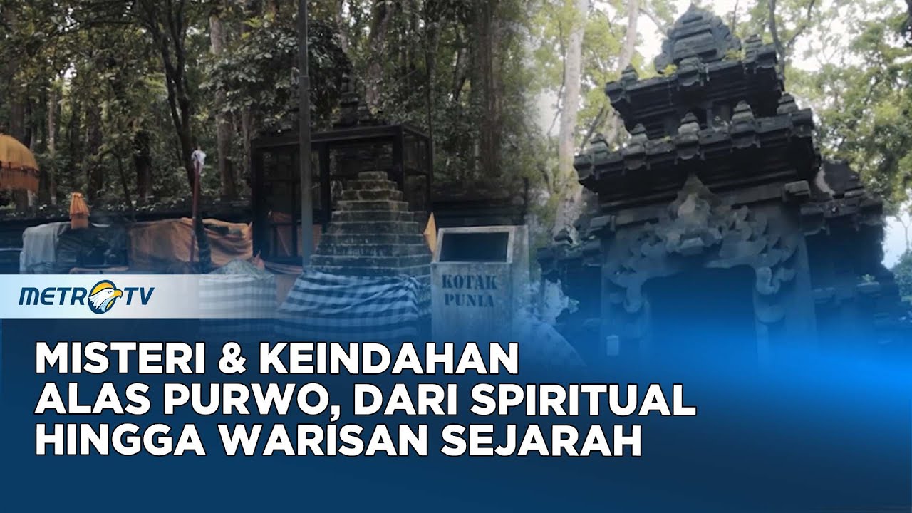 Autentik Indonesia - Kearifan Lokal dan Seni Adat Tradisi Alas Purwo