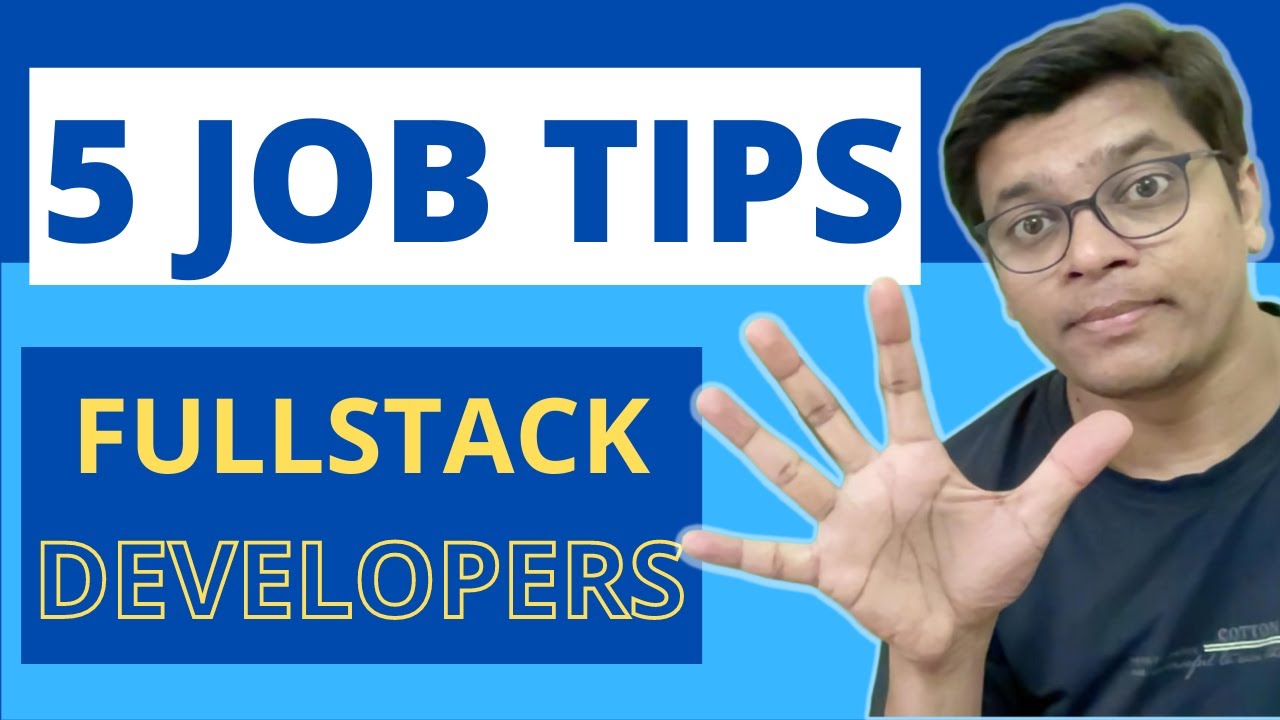 5 Tips for  Getting Full Stack Jobs