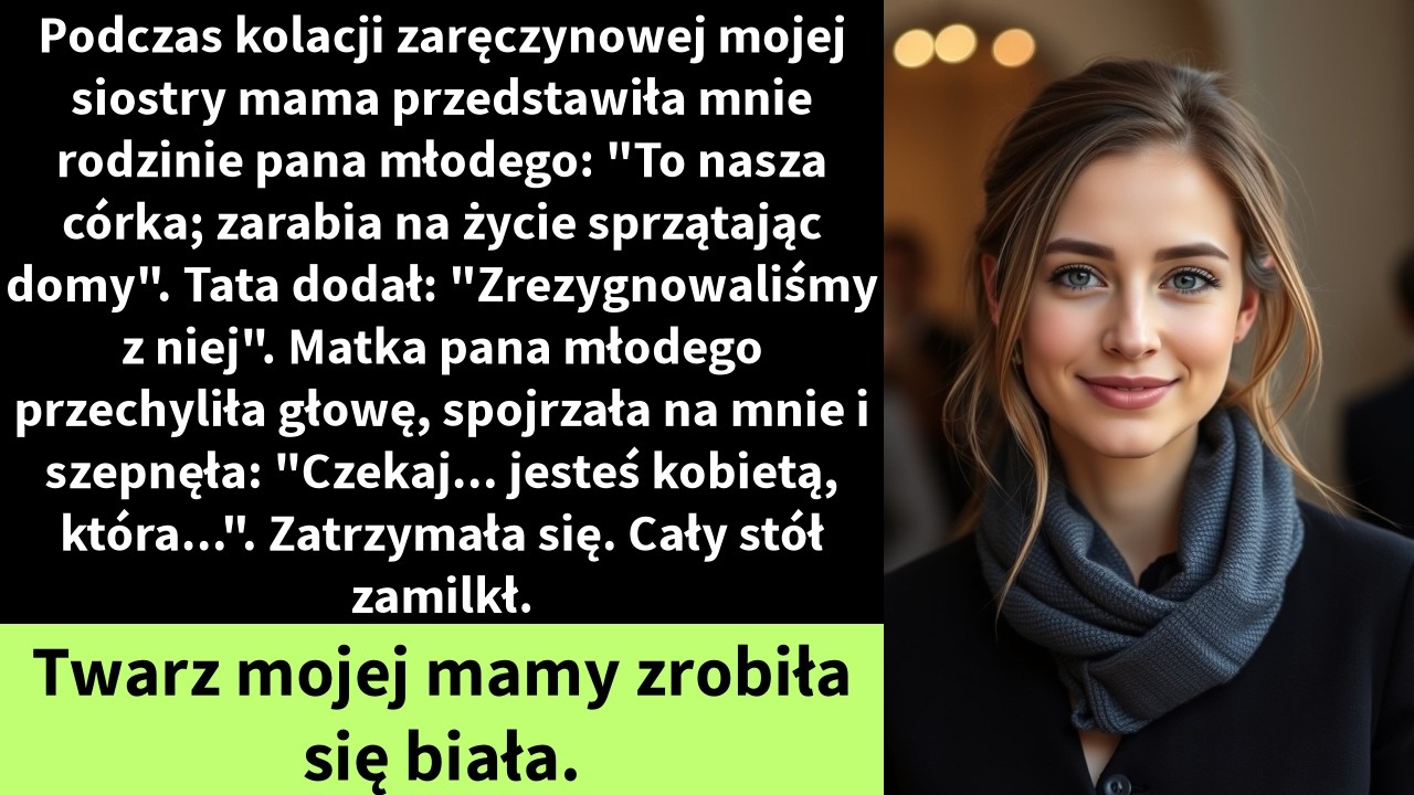 Podczas kolacji zaręczynowej mojej siostry mama przedstawiła mnie rodzinie pana młodego: