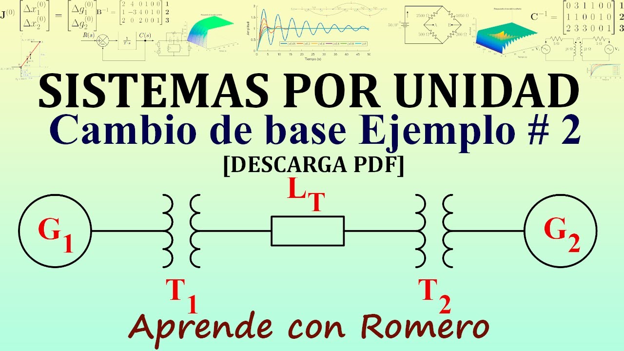 Sistema por Unidad: Cambio de Base (Ejemplo 2/2) [PDF Descarga]