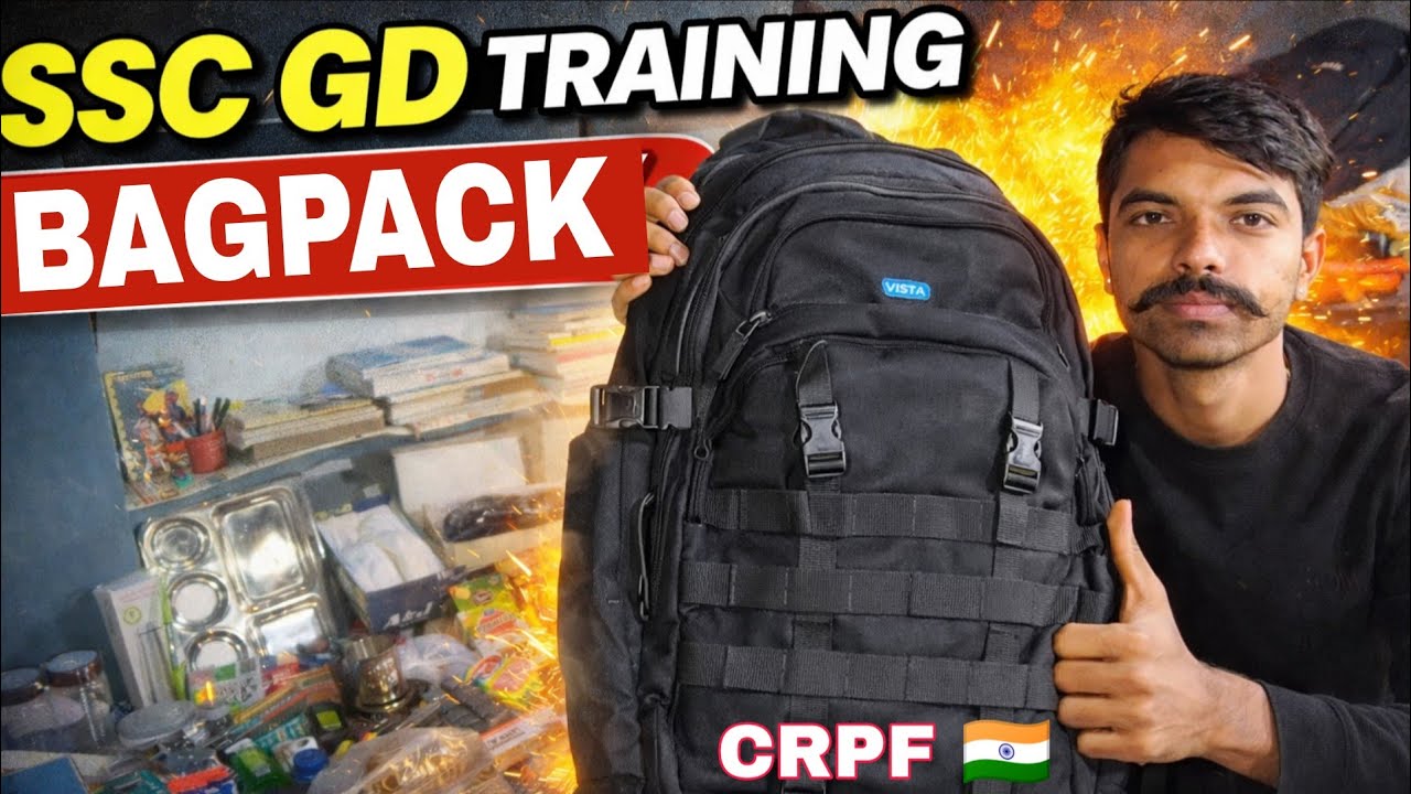 SSC GD Bag Packing CRPF Full Video | Documents Kapde Shoes | Training ke liye kya le jana hai. 