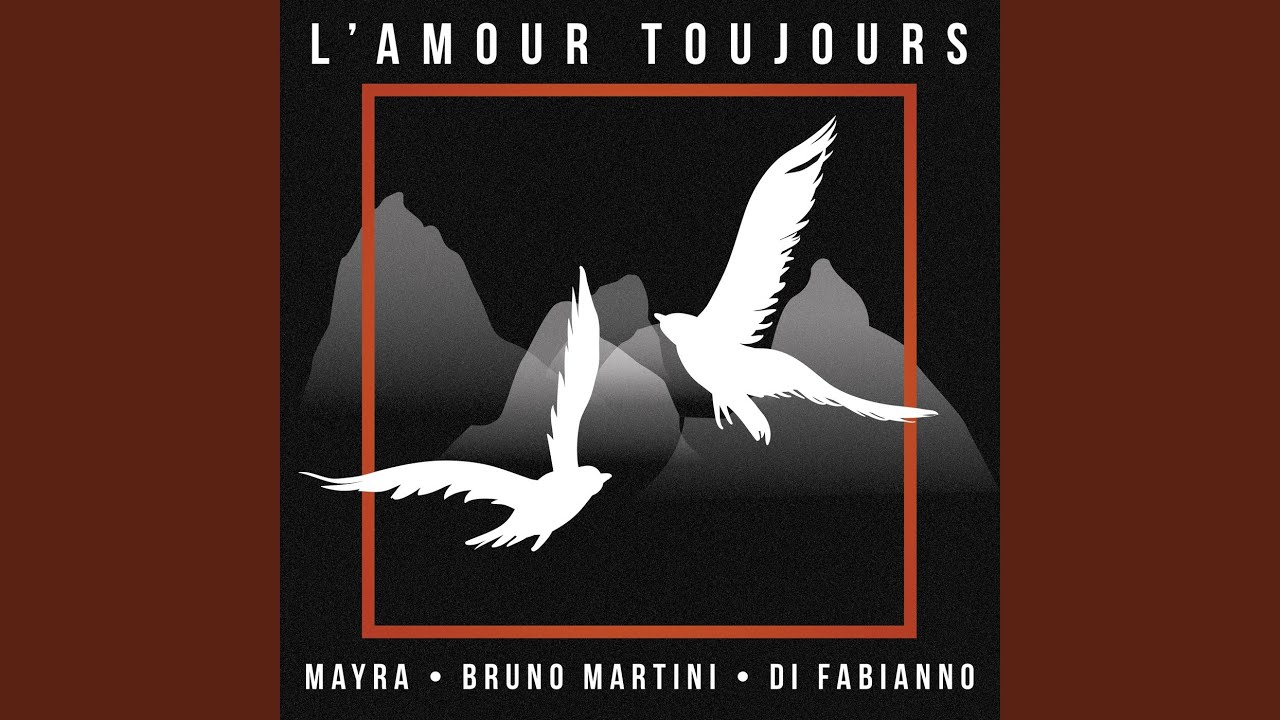 L'amour toujours