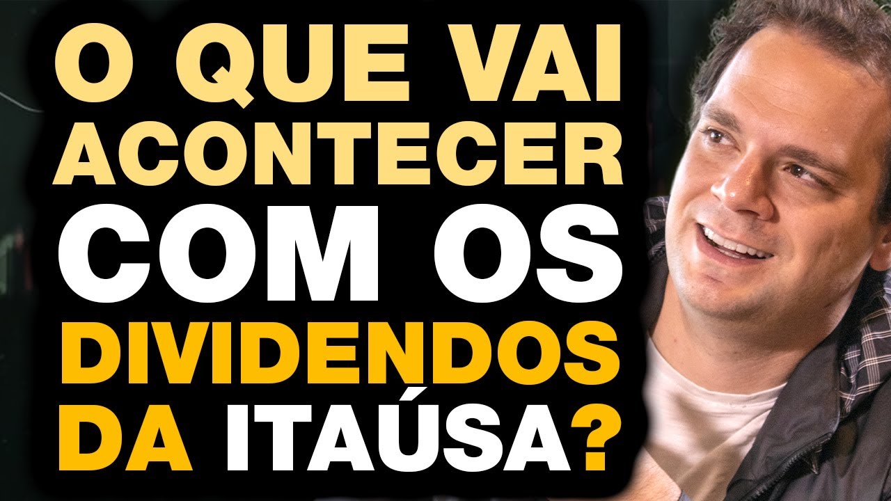 💰 (ITSA4) ITAÚSA: O que vai acontecer com os Dividendos?