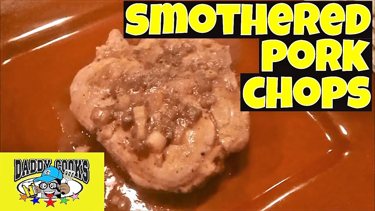 Smothered Pork Chops