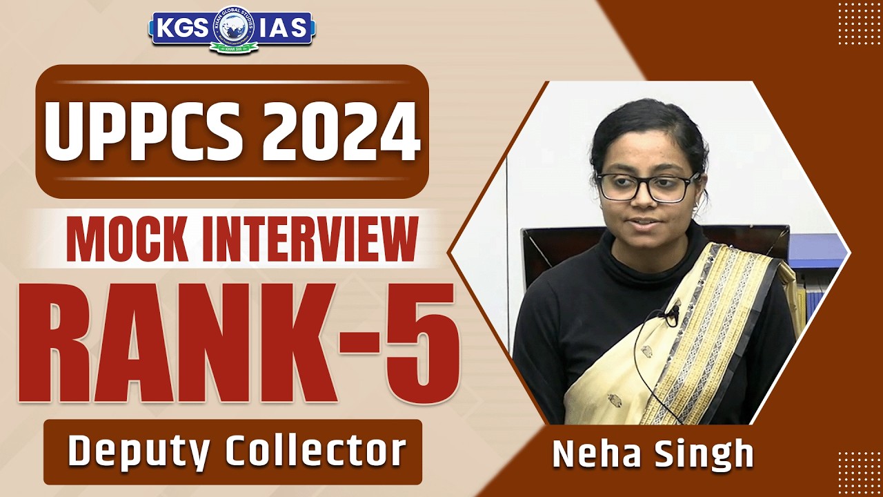 UPPCS 2024 Mock Interview | Neha Singh Rank 5 🔥 | UPPCS Mock Interview 2024 | Khan Global Studies