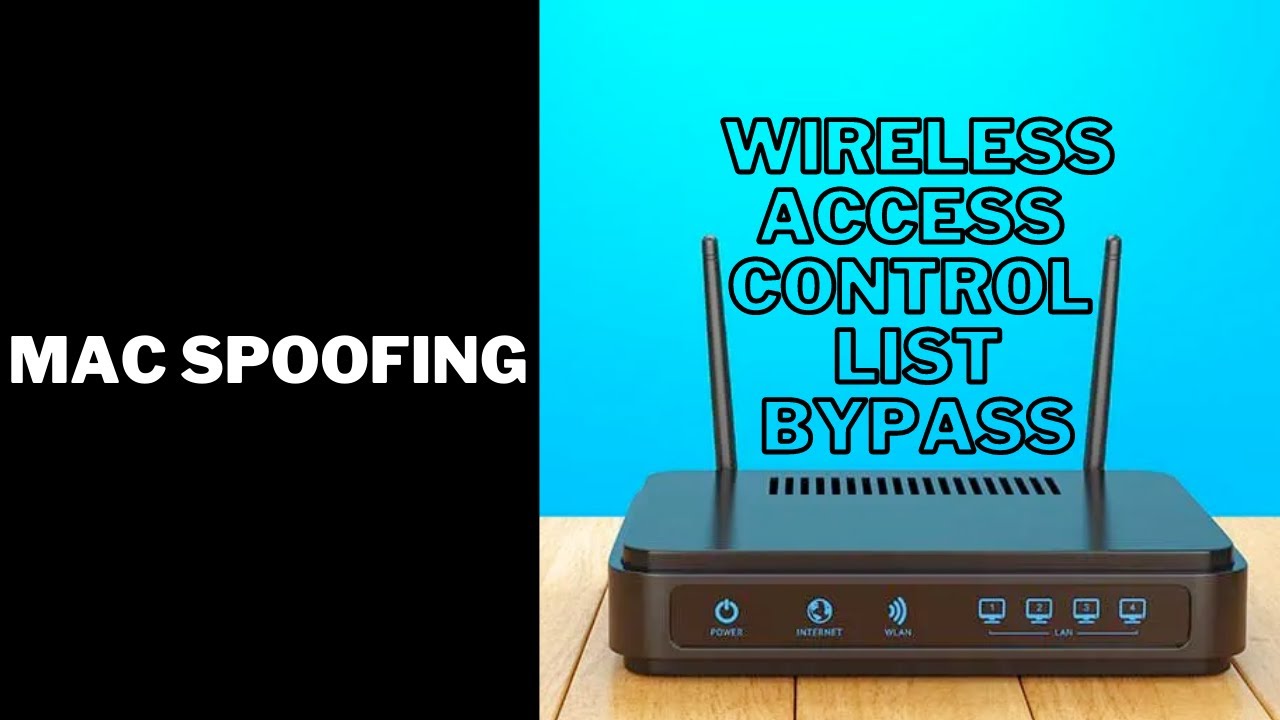 Wireless ACL Bypassing - The Spoofing Attack