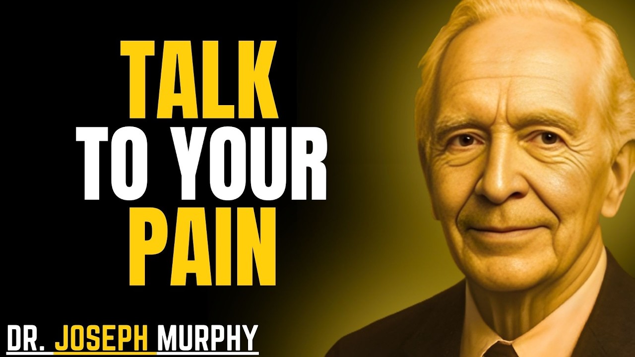 Title: Talk to Your Pain Once and Watch It Disappear | Inspired by Joseph Murphy