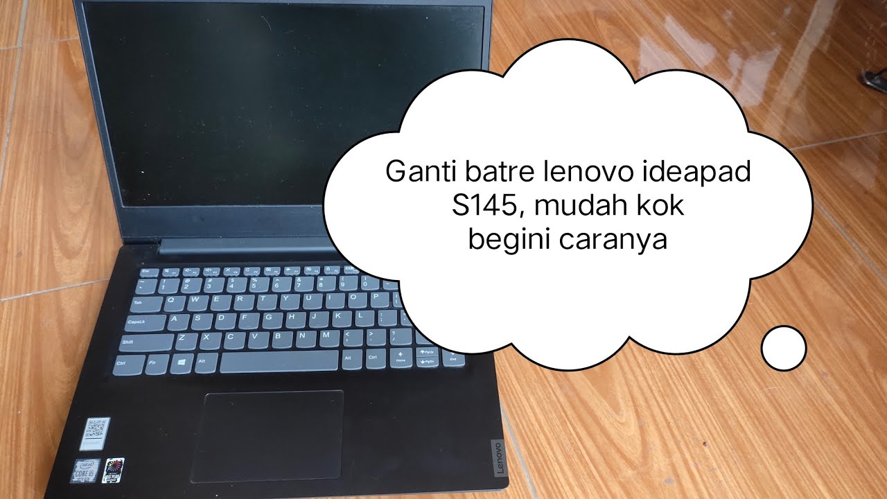 CARA BONGKAR DAN GANTI BATRE LENOVO IDEAPAD S145-14IIL