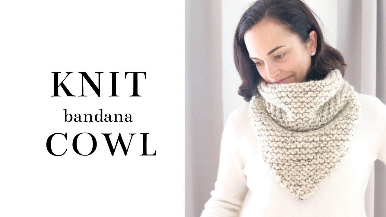 Chunky Knit Bandana Cowl | Pattern + Tutorial
