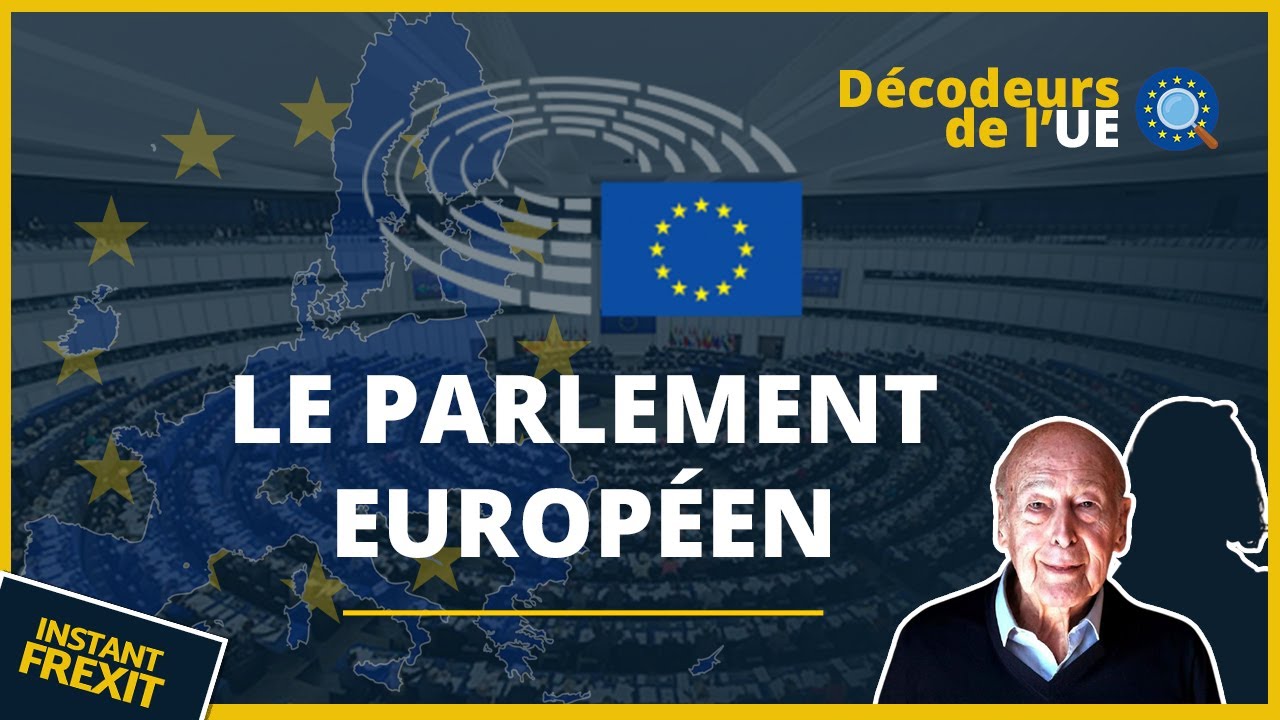 Le Parlement européen - Les décodeurs de l'UE