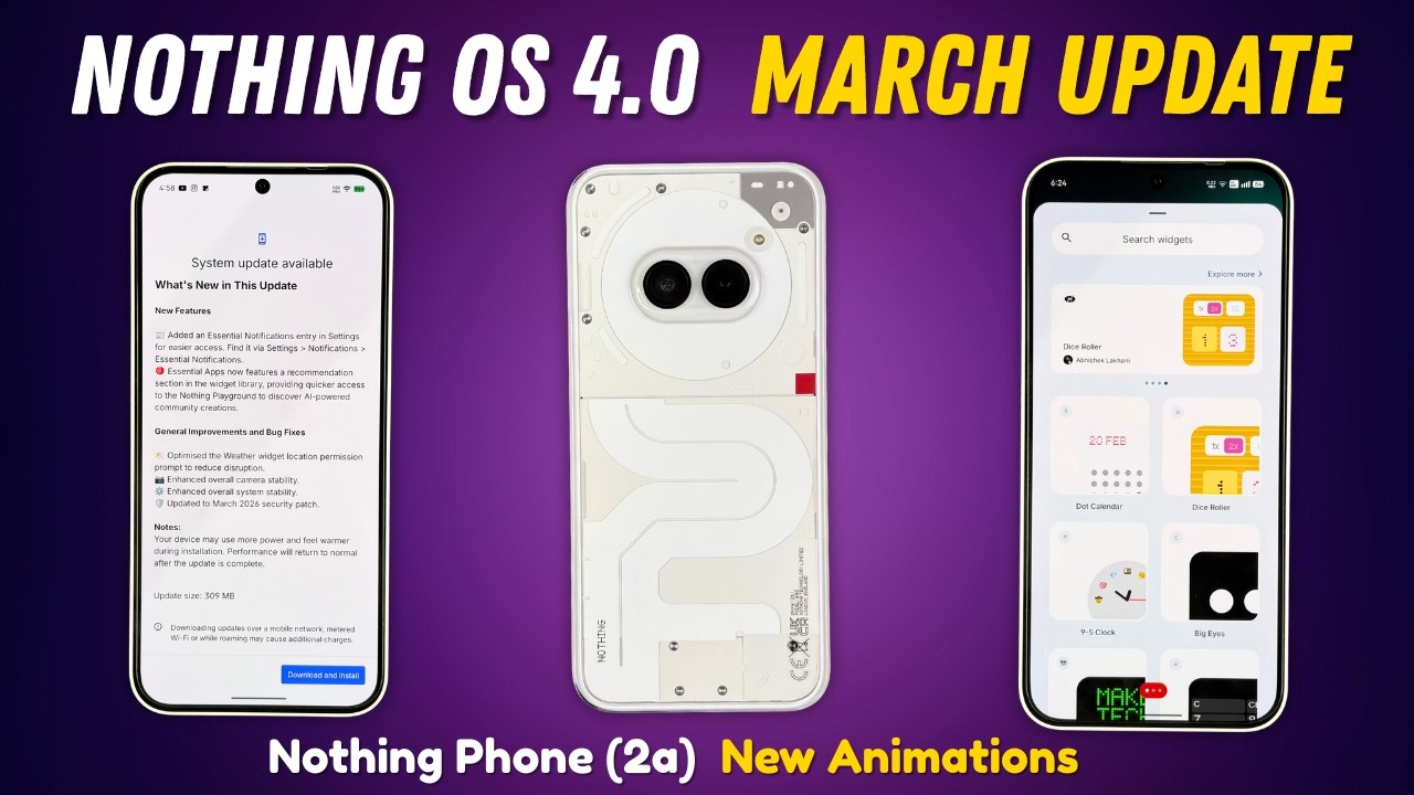 Nothing OS 4.0 March Update on Phone (2a) – New Animations! 🔥