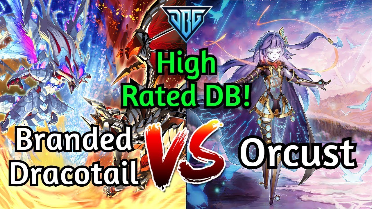 Branded Dracotail Vs Orcust High Rated DB Yu-Gi-Oh!